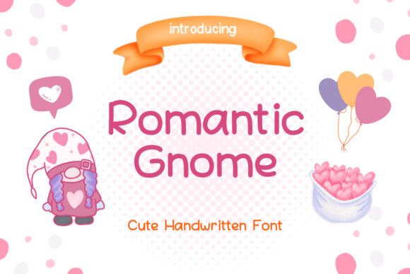 Font Choice That Matters: How Romantic Gnome Elevates Campaign Design