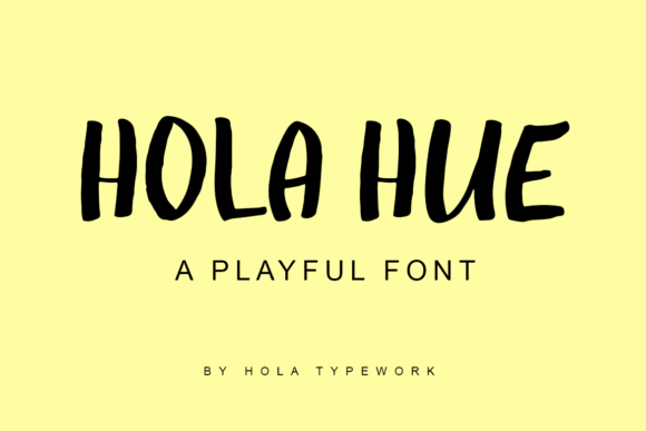 Font That Speaks to the Heart: Hola Hue