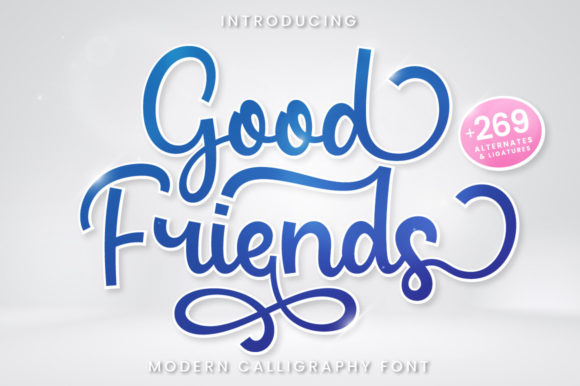 Good Friends Font: A Bold Modern Calligraphy Typeface for Real Branding