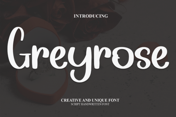 Greyrose: An Elegant Script Font That Earns Its Place