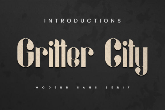 Gritter City: A Bold, Gritty Serif Worth Trusting
