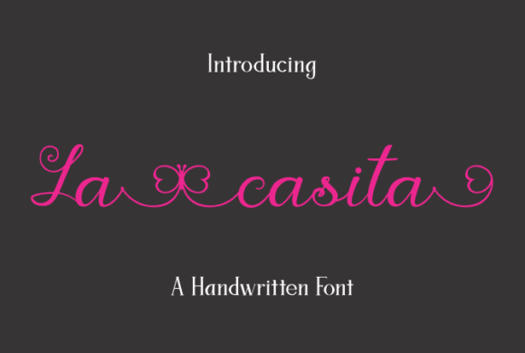 La Casita: A Handwritten Font That Builds Trust and Warmth