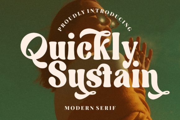 Quickly Sustain: A Serif Font for Editorial Elegance