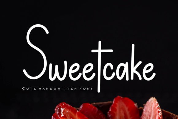 Sweetcake: A Handwritten Font That Makes Your Campaign Feel Human