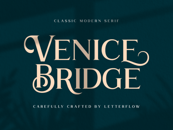 Why Venice Bridge Is My Go-To Serif Font for Brand Polish